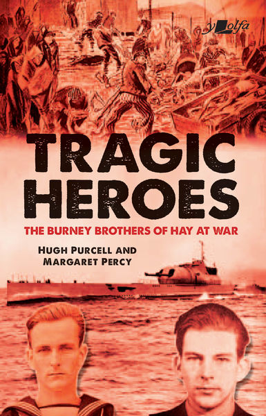 Burney Brothers of Hay on Wye - Forgotten Heroes of World War II Celebrated at Hay Festival